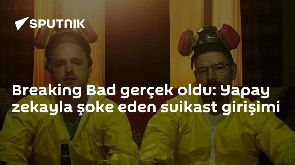 Breaking Bad gerçek oldu: Yapay zekayla şoke eden suikast girişimi